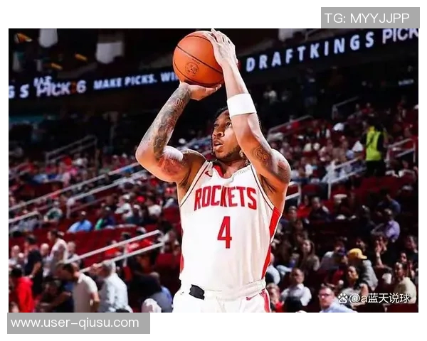 火箭双星伊森与杜门申贾登场净效率惊人助力球队大胜48分